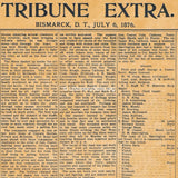 First Account of the Custer Massacre - Tribune Extra July 6, 1876