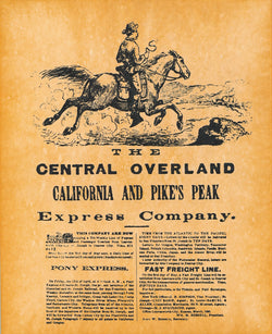 The Pony Express - California to Pikes Peak 1860